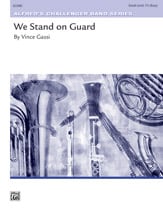We Stand on Guard Concert Band sheet music cover Thumbnail